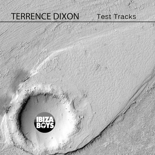 image cover: Terrence Dixon - Test Tracks / Ibiza Boys