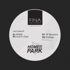 Homepark – Lost In Days EP / Fina