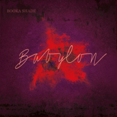 Booka Shade – Babylon / Blaufield Music