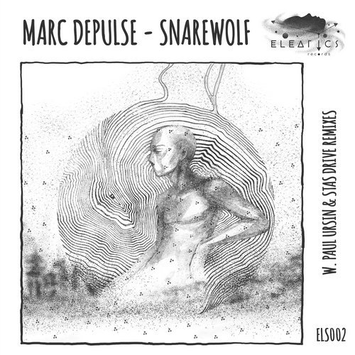 image cover: Marc DePulse - Snarewolf (Paul Ursin, Stas Drive, remix) / Eleatics Records
