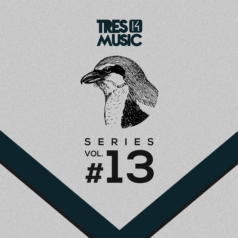 VA – Tres 14 Series Vol. 13 / Tres 14 Music