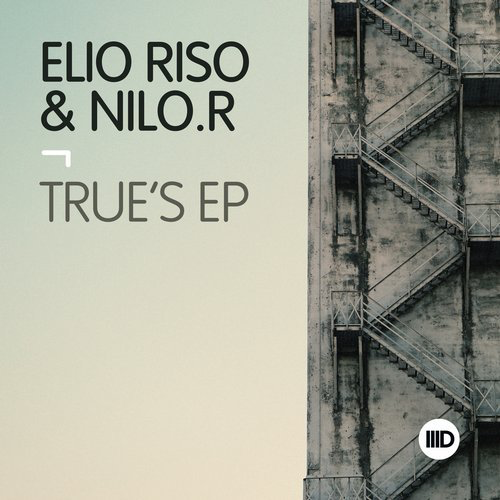 image cover: Elio Riso, NiLO.R - True’s EP / Intec