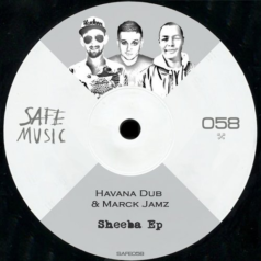 Havana Dub – Sheeba EP / Safe Music