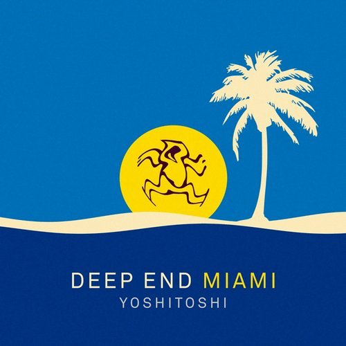 image cover: Yoshitoshi: Deep End Miami / Yoshitoshi Recordings