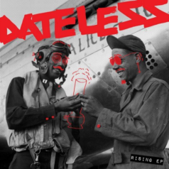 Dateless – Rising EP / Snatch! Records