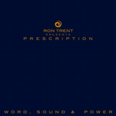 Ron Trent – Word, Sound & Power / Rush Hour