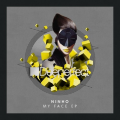 Ninho – My Face EP / Deeperfect Records