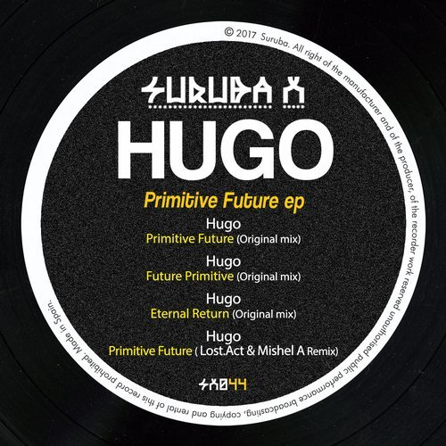 image cover: Hugo - Primitve Future Ep / Suruba X