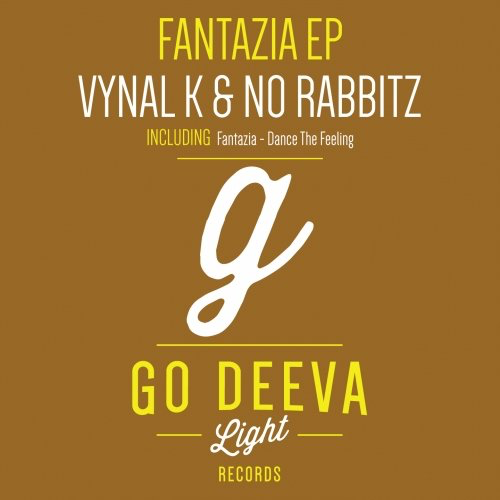 image cover: Vynal K, No Rabbitz - Fantazia Ep / Go Deeva Light Records