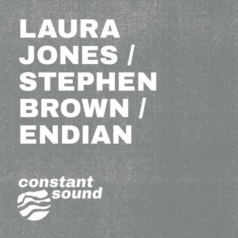 Laura Jones & Stephen Brown – Crystalline / Constant Sound