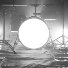 VINYL: Takami Nakamoto & Sebastien Benoit – Reflections / Not On Label
