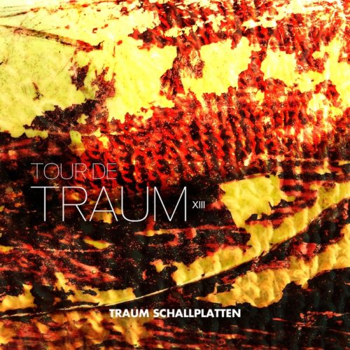 image cover: Various Artists - Tour De Traum XIII / Traum