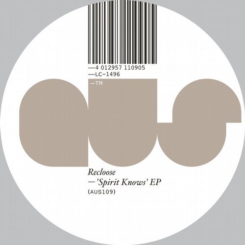 image cover: Recloose - Spirit Knows EP / Aus Music