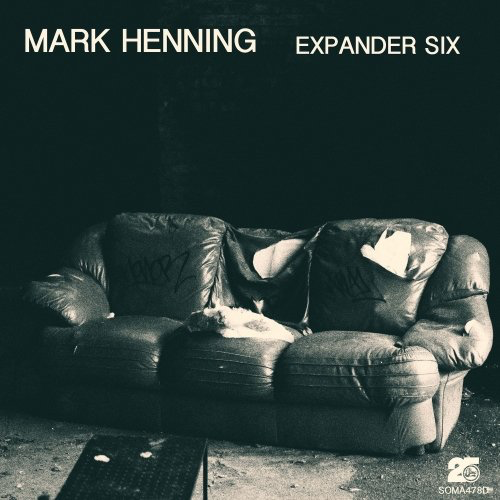 image cover: Mark Henning - Expander Six / Soma Records