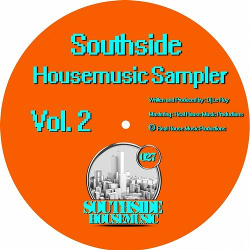 image cover: Dj Le-Roy - Southside Housemusic Sampler, Vol. 2 / Southside Housemusic