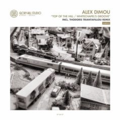 Alex Dimou – Top Of The Hill / Whitechapel’s Groove / Glory Hill Studio