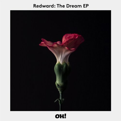 image cover: Redward - The Dream EP / Oh! Records Stockholm