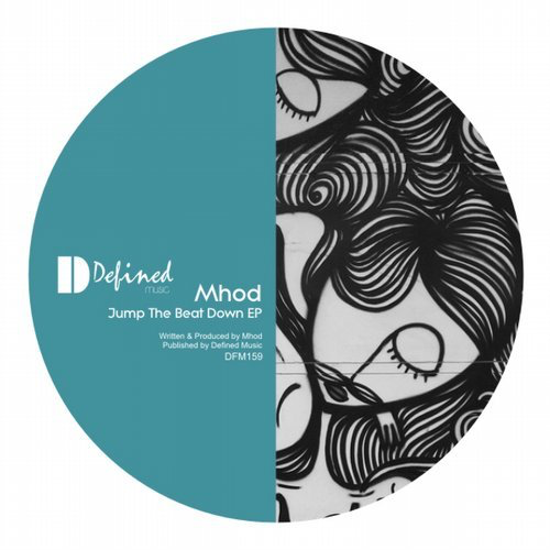 image cover: Mhod - Jump The Beat Down EP / Defined Music
