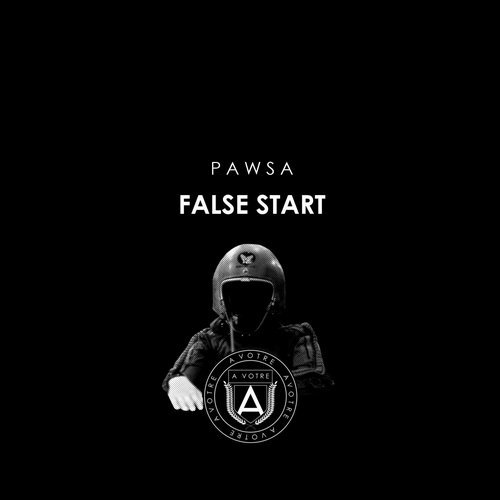 image cover: PAWSA - False Start / AVOTRE