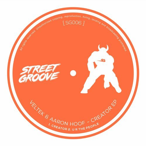 image cover: Veltek, Aaron Hoof - Creator EP / Street Groove
