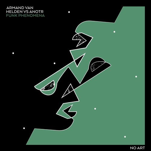 image cover: Armand Van Helden, ANOTR - Funk Phenomena / NO ART