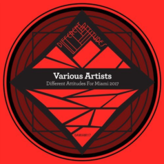 Various Artists – Different Attitudes For Miami 2017 / Different Attitudes