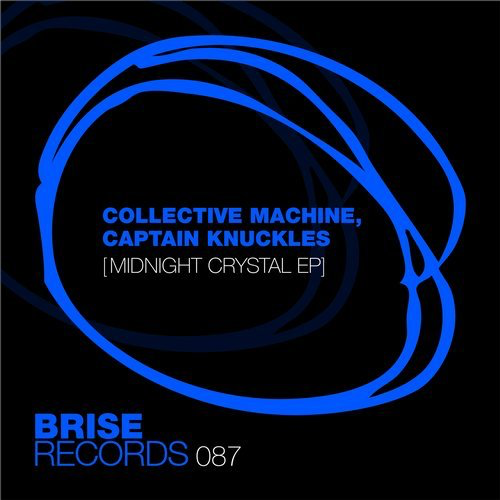 image cover: Collective Machine - Midnight Crystal E.P. / Brise Records