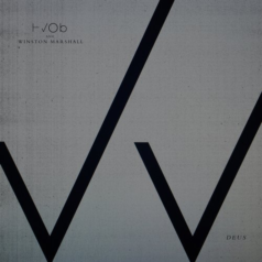 HVOB, Winston Marshall – Deus / Tragen Records