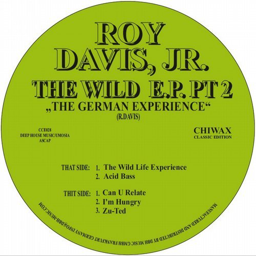 image cover: Roy Davis Jr - The Wild Life Ep Pt. 2 / Chiwax