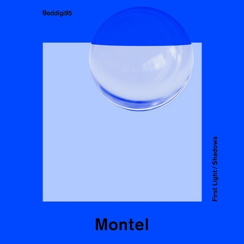 image cover: Montel - First Light / Shadows / Bedrock Records