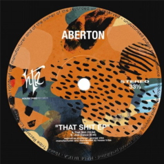 Aberton – That Shit EP / House Tribe Records