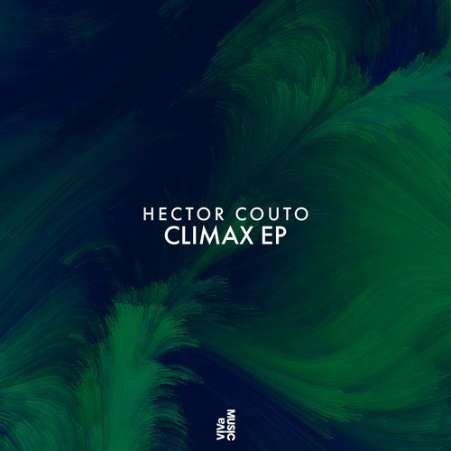 image cover: Hector Couto - Climax EP / VIVa MUSiC