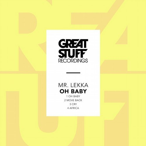 image cover: Mr. Lekka - Oh Baby / Great Stuff Recordings