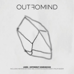 Uner – Different Dimensions / Out Of Mind