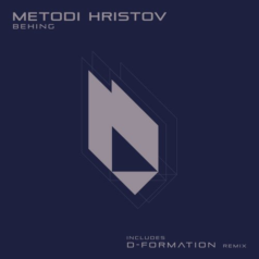 Metodi Hristov – Behind / BeatFreak Recordings