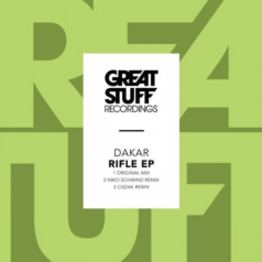 Dakar – Rifle EP (Incl. Niko Schwind Remix) / Great Stuff Recordings