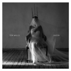 Ten Walls – Queen / Runemark Records
