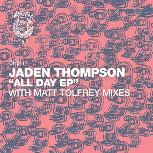image cover: Jaden Thompson - All Day EP (Matt Tolfrey REMIX) / Cuttin' Headz