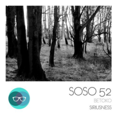 Betoko – Siriusness / SOSO