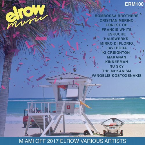 image cover: VA - Miami Off 2017 ElRow / ElRow Music