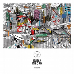 Ejeca – Dizorn / Last Night On Earth