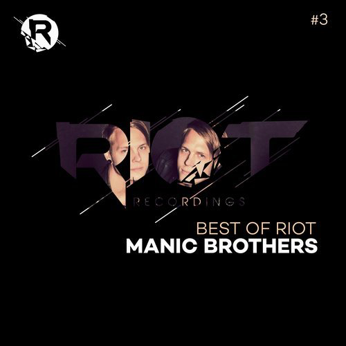 image cover: Manic Brothers - Manic Brothers: The Best of Riot (#3) / Riot Recordings