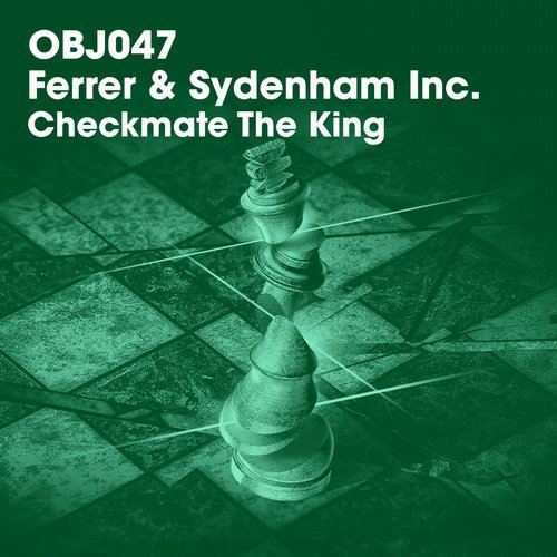 image cover: Dennis Ferrer, Jerome Sydenham - Checkmate The King / Objektivity