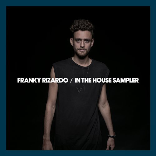 image cover: Franky Rizardo - Franky Rizardo In The House Sampler / Defected