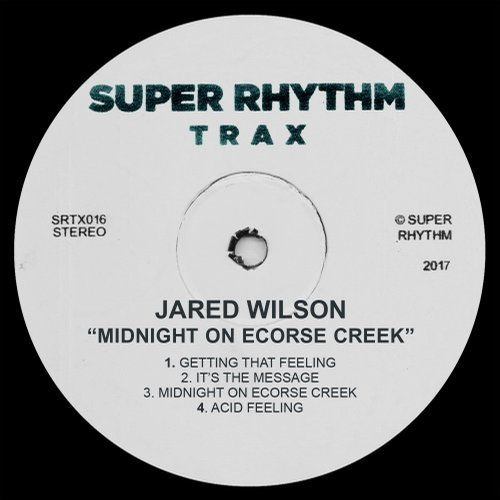 image cover: Jared Wilson - Midnight On Ecorse Creek / Super Rhythm Trax