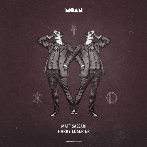 image cover: Matt Sassari - Harry Loser EP / Moan
