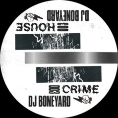 DJ Boneyard – Original EP / House Crime