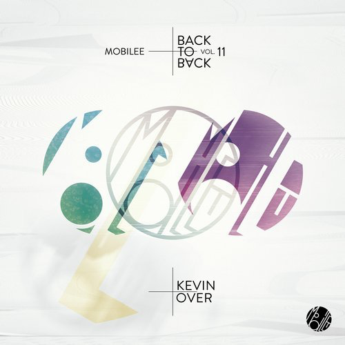 image cover: VA - Mobilee Back to Back Vol. 11 - presented by Kevin Over / Mobilee Records