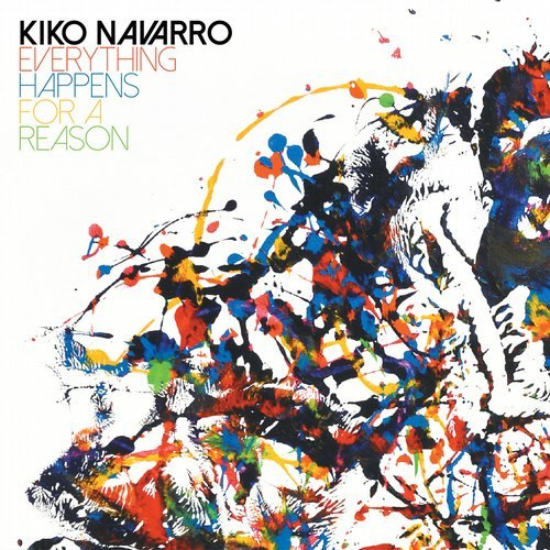 image cover: Kiko Navarro - Everything Happens For A Reason / BBE