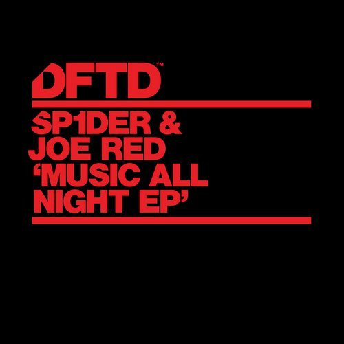image cover: SP1DER, Joe Red - Music All Night EP / DFTD